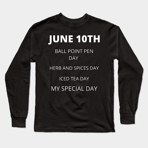 June 10th birthday, special day and the other holidays of the day. Long Sleeve T-Shirt by Edwardtiptonart